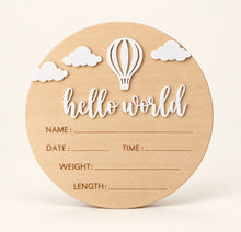 Load image into Gallery viewer, Hot Air Balloon wooden Hello World baby announcement plaque

